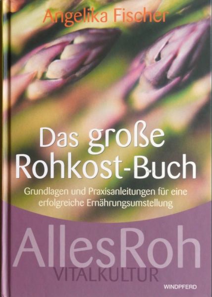 Datei:Buch Angelika Fischer Das grosse Rohkost-Buch.JPG