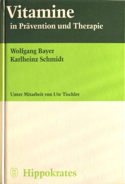 Datei:Buch Wolfgang Bayer Vitamine in Praevention und Therapie.JPG