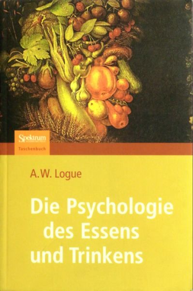 Datei:Buch A. W. Logue Die Psychologie des Essens und Trinkens.JPG