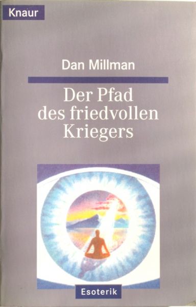 Datei:Buch Dan Millmann Der Pfad des friedvollen Kriegers.JPG