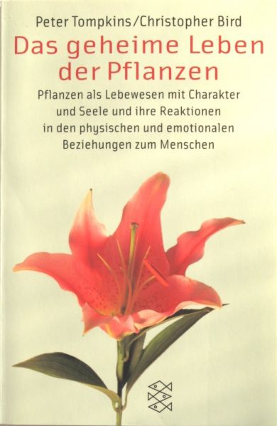 Datei:Buch Peter Tompkins Das geheime Leben der Pflanzen.JPG