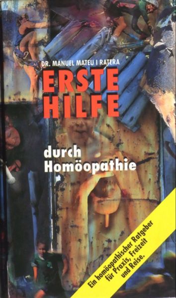 Datei:Buch Manuel Mateu I Ratera Erste Hilfe durch Homoeopathie.JPG