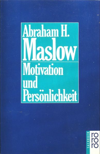 Datei:Buch Abraham H. Maslow Motivation und Persoenlichkeit.JPG