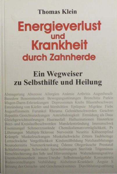 Datei:Buch Thomas Klein Energieverlust und Krankheit durch Zahnherde.JPG