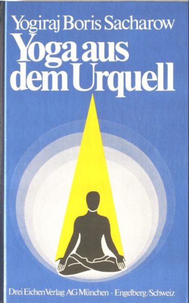 Datei:Buch Boris Sacharow Yoga aus dem Urquell.JPG