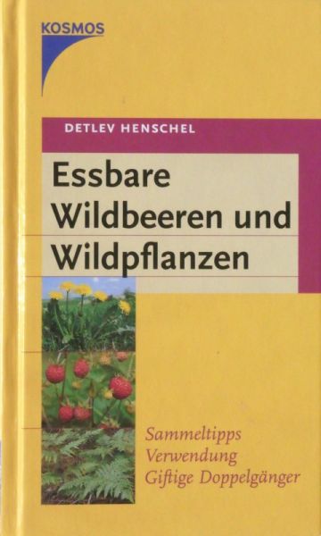 Datei:Buch Detlev Henschel Essbare Wildbeeren und Wildpflanzen.JPG