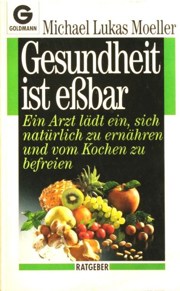 Datei:Buch Michael Lukas Moeller Gesundheit ist essbar.JPG