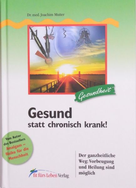 Datei:Buch Joachim Mutter Gesund statt chronisch krank.JPG